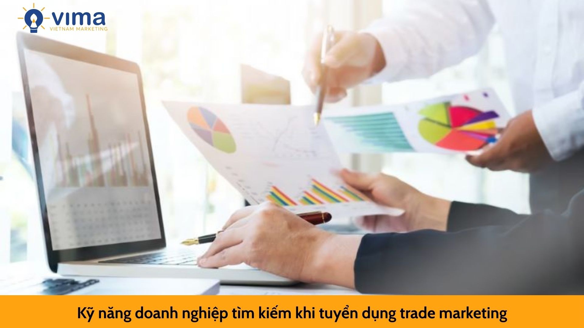 Kỹ năng doanh nghiệp tìm kiếm khi tuyển dụng trade marketing